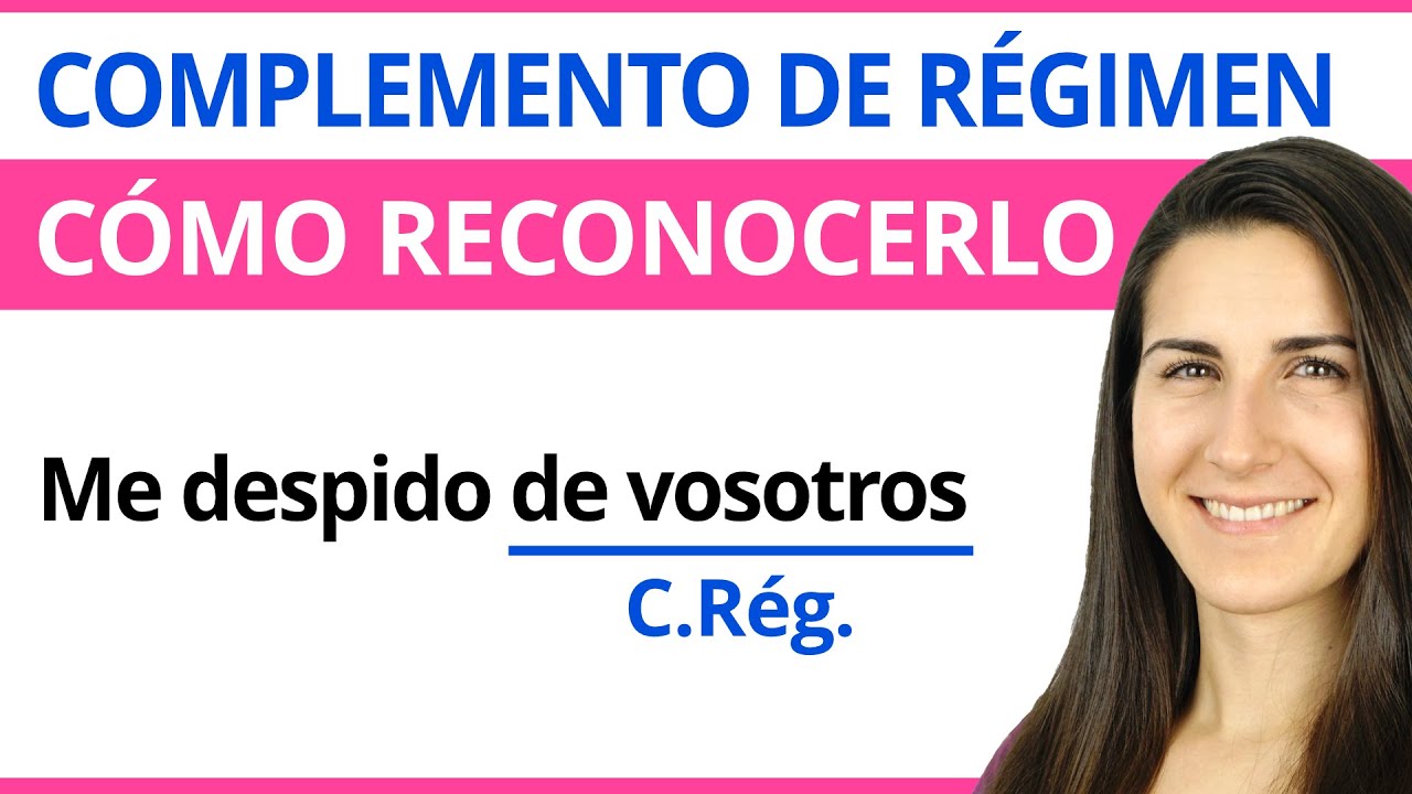 Complemento de RÉGIMEN 🟠 Qué es y Cómo reconocerlo