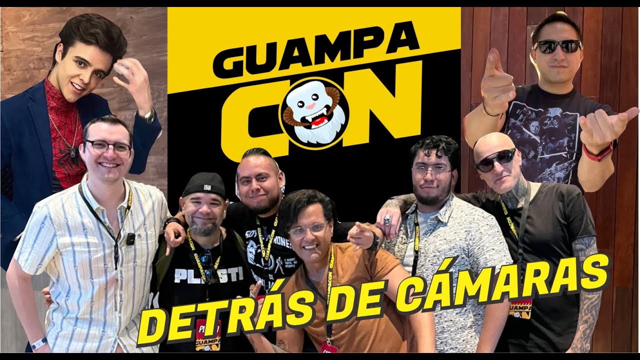 DETRÁS DE LA GUAMPACON 2024