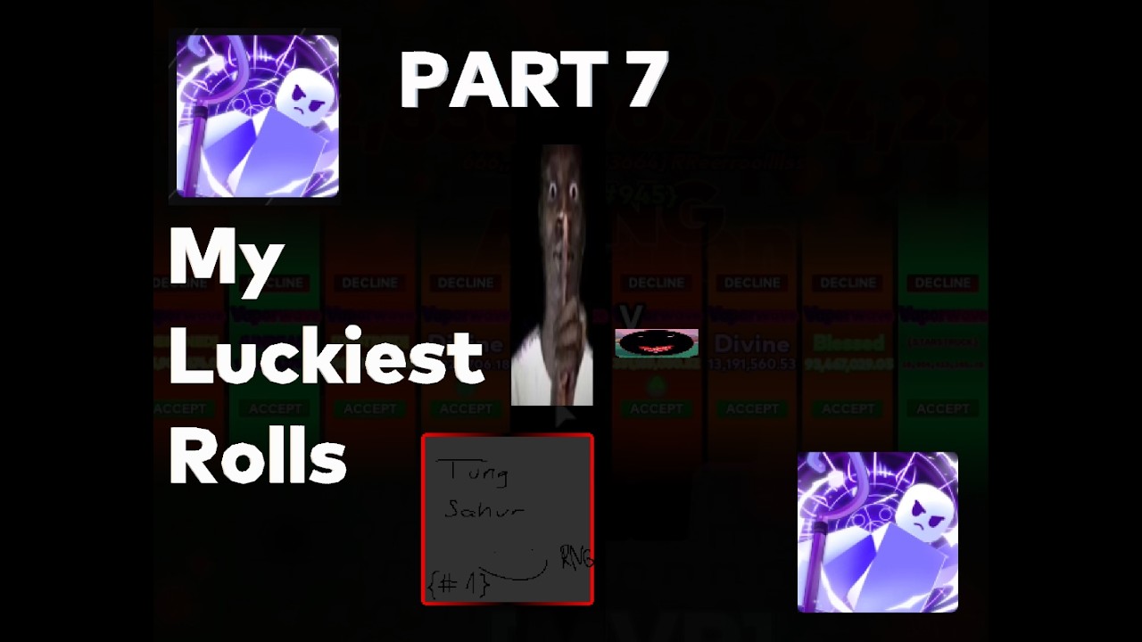 My Luckiest Rolls Compilation, PART 7 [ANOTHER 1/1.] I Fortune's End