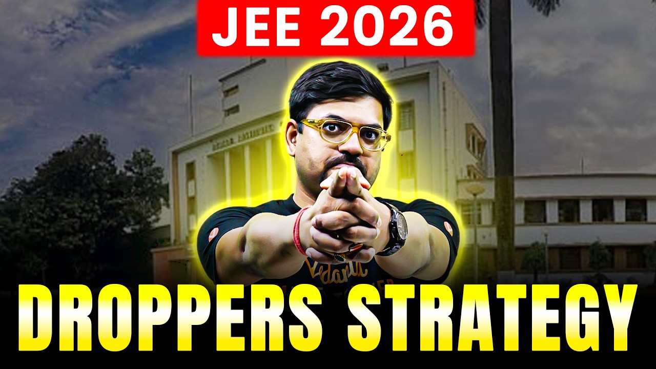 DROPPER's Strategy for JEE 2026 | Save Your Drop Year! 🔥| Harsh Sir