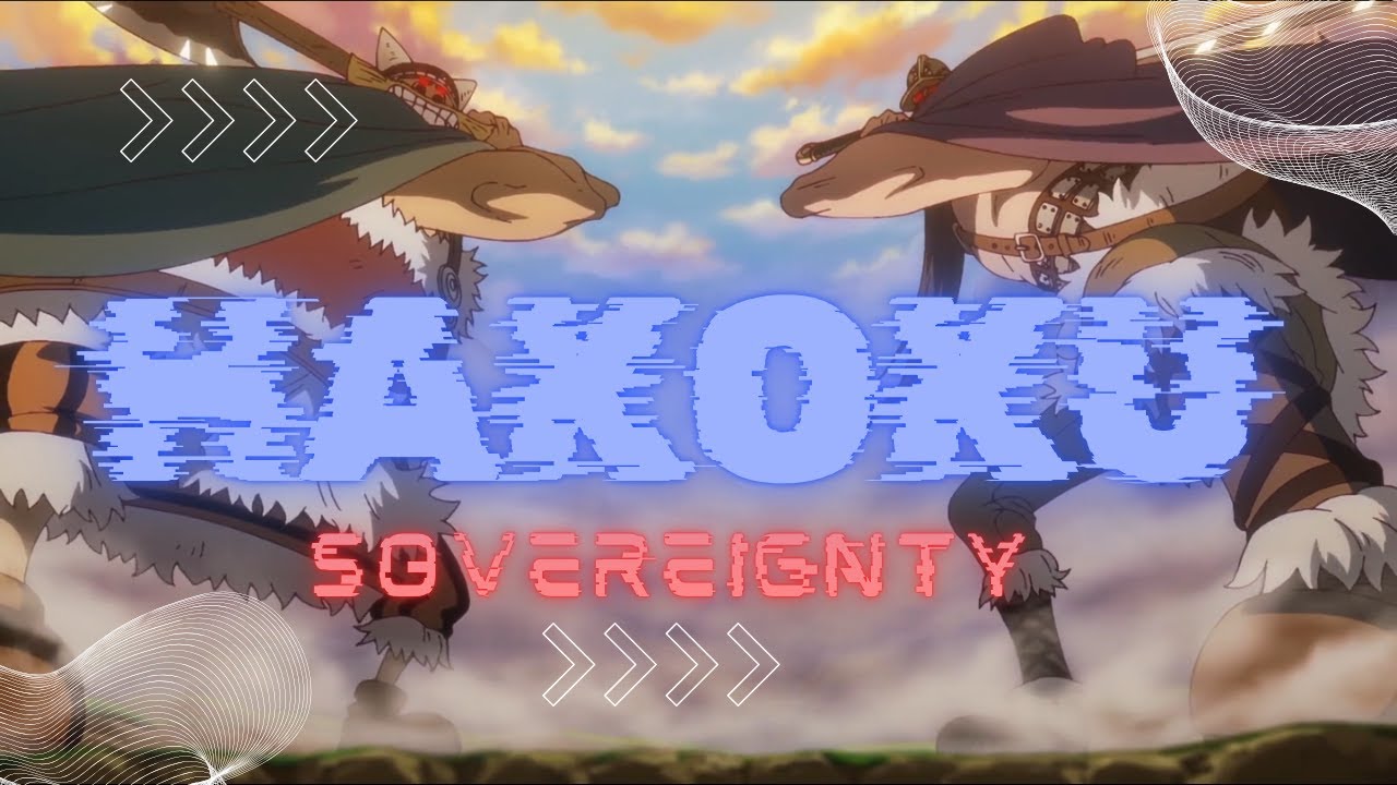 Hakoku Sovereignty #onepiece