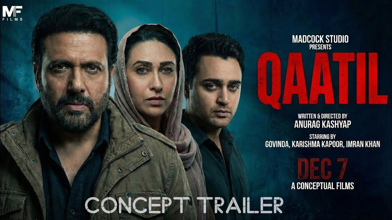 QAATIL :Official Trailer | Govinda | Karishma Kapoor | Imran Khan | New Movie Trailer | Concept 2026
