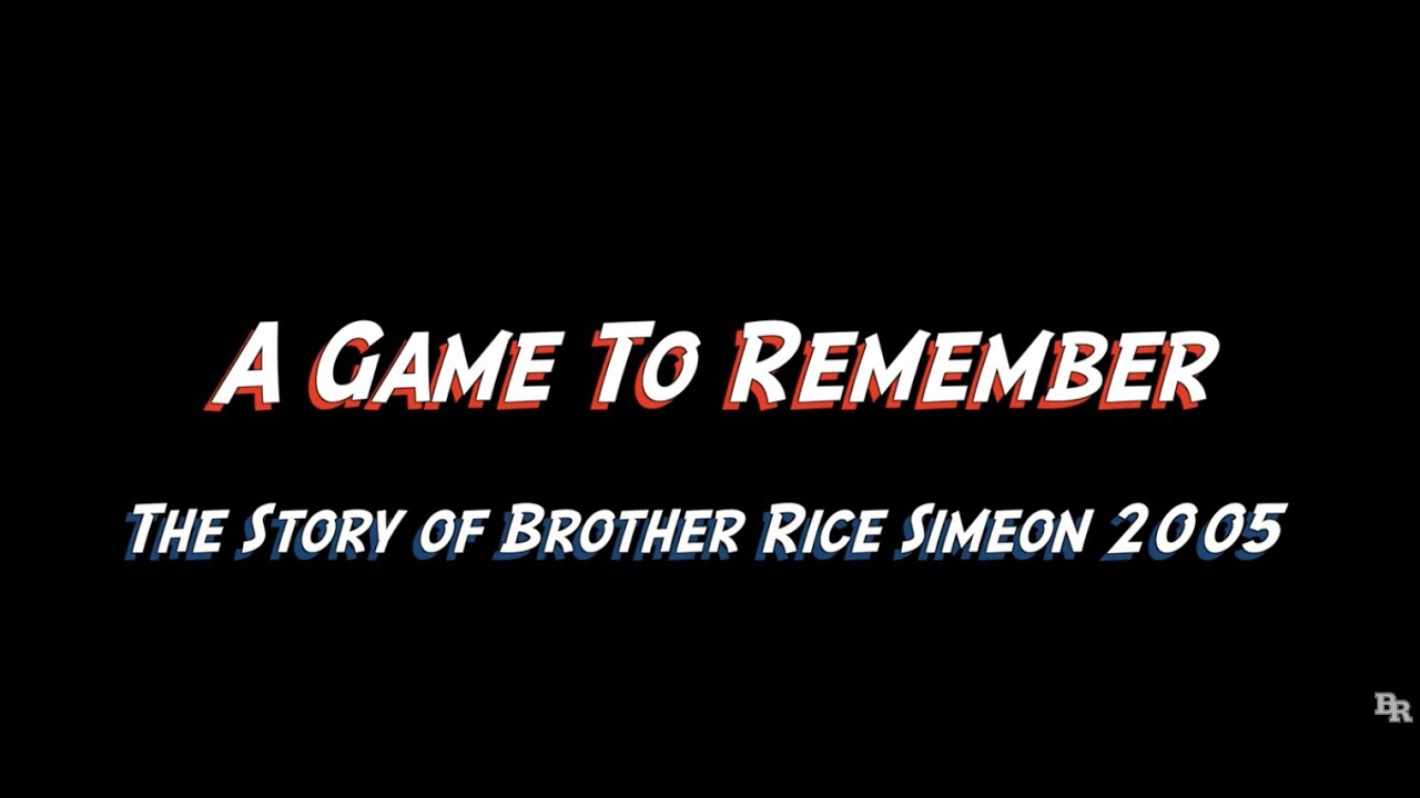 A Game to Remember: The Story of Brother Rice vs. Simeon 2005