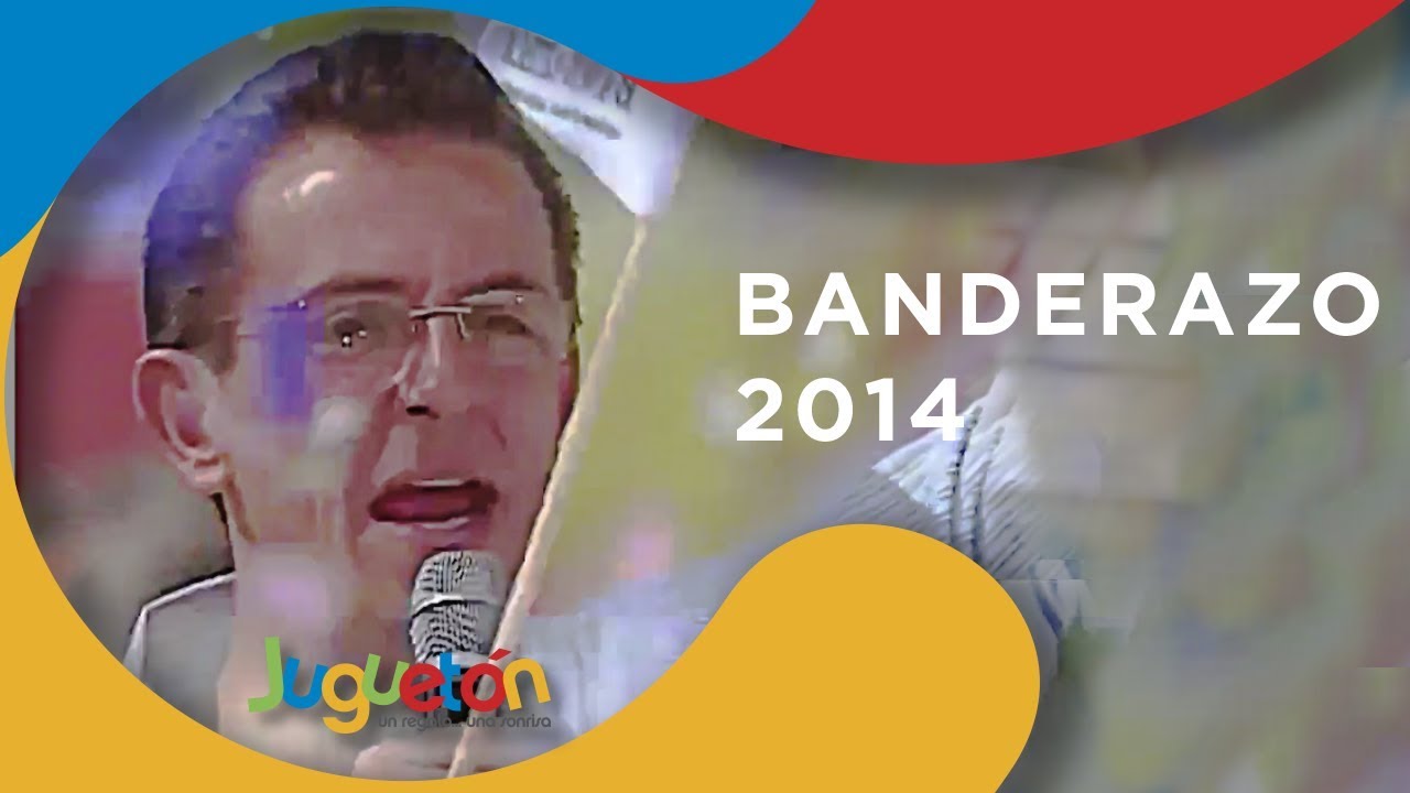 Banderazo | Juguetón 2014