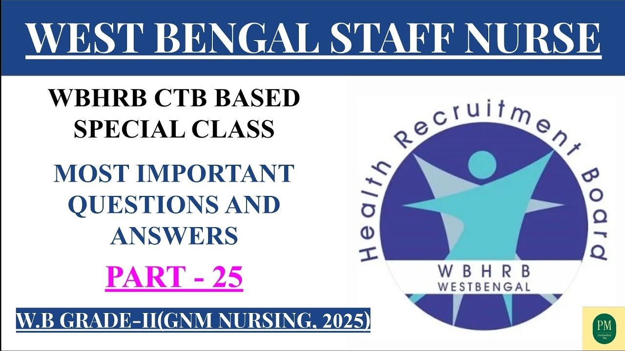 WEST BENGAL STAFF NURSE|WBHRB|CBT|GNM|BSC NURSING|PART25#wbhrb #aiims#norcet#rrb#nursing #staffnurse