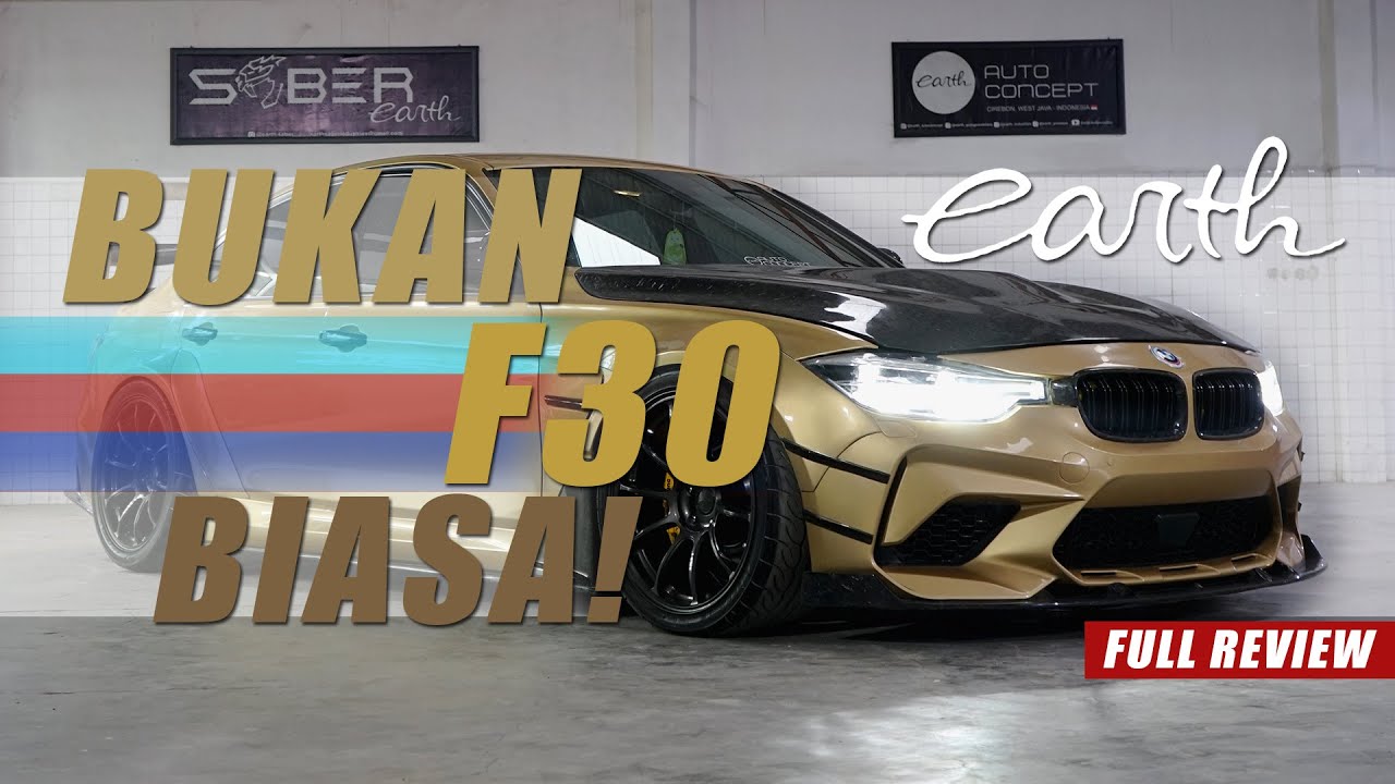 MODIFIKASI TOTAL BMW F30 320i | Maximalkan bentuk M2 ft. M3