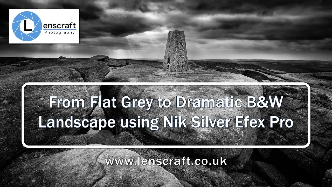 From Flat Grey to Dramatic Black and White Landscape using Nik Silver Efex Pro
