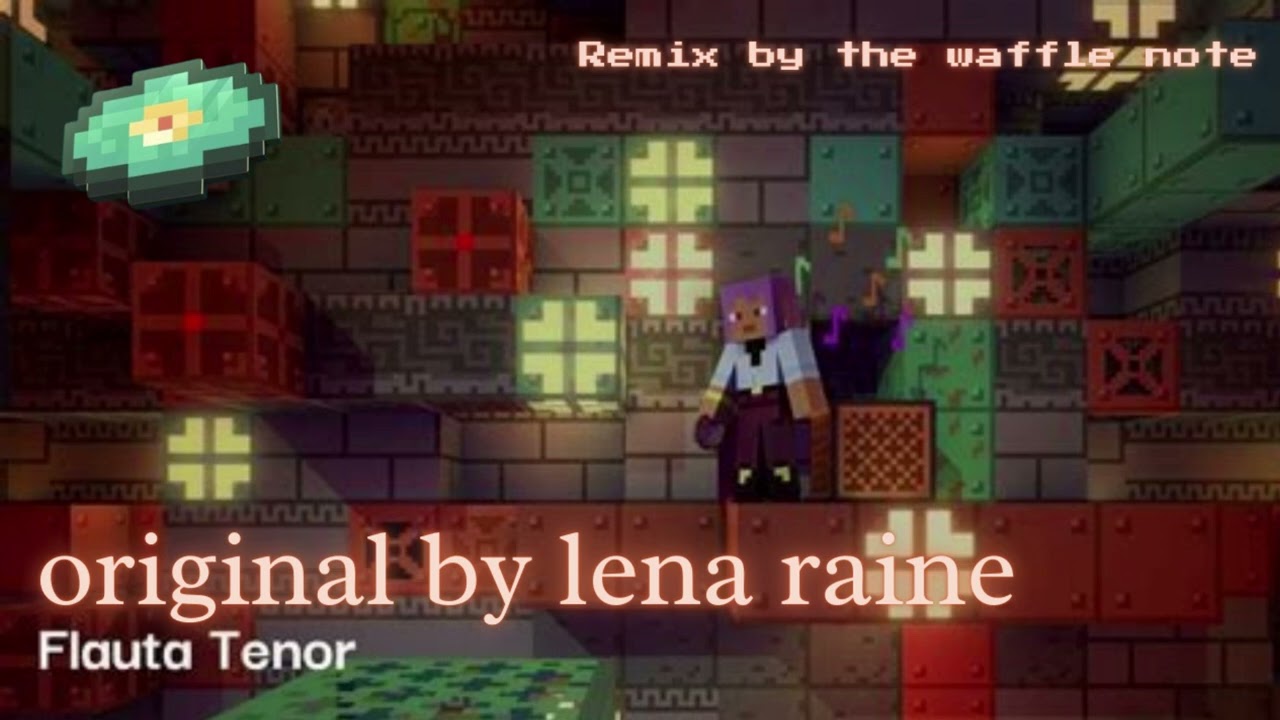 Minecraft - Creator (original by Lena Raine) (remix by the waffle-note)