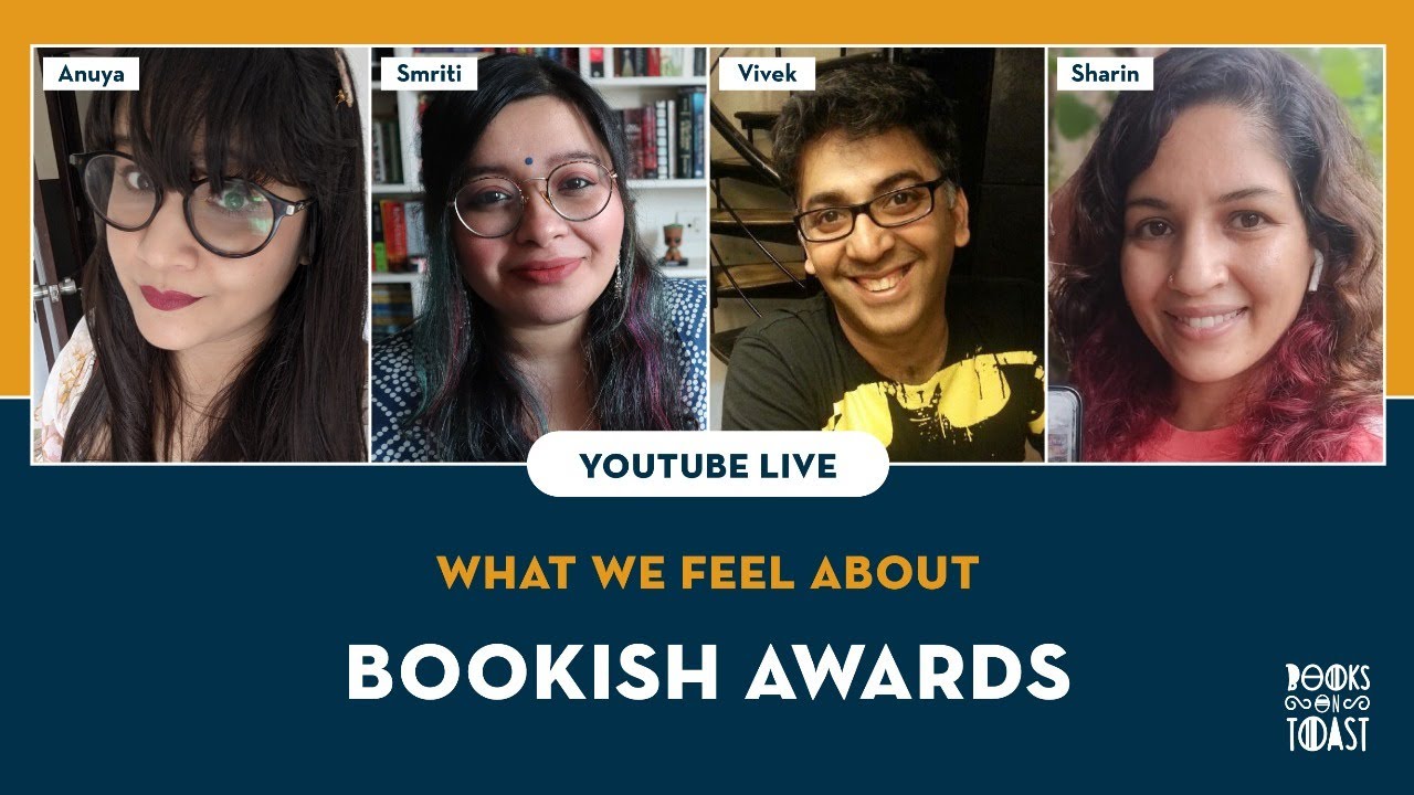 BoTLIVE: Anuya, Sharin, Vivek & Smriti discuss bookish awards