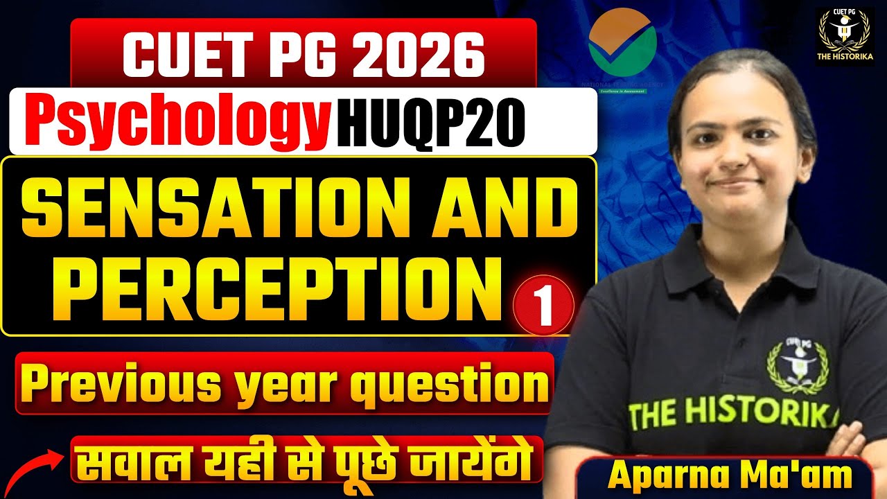 CUET PG 2026 MA/M.Sc Psychology Class | SENSATION AND PERCEPTION PYQ Class | By Aparna Ma'am