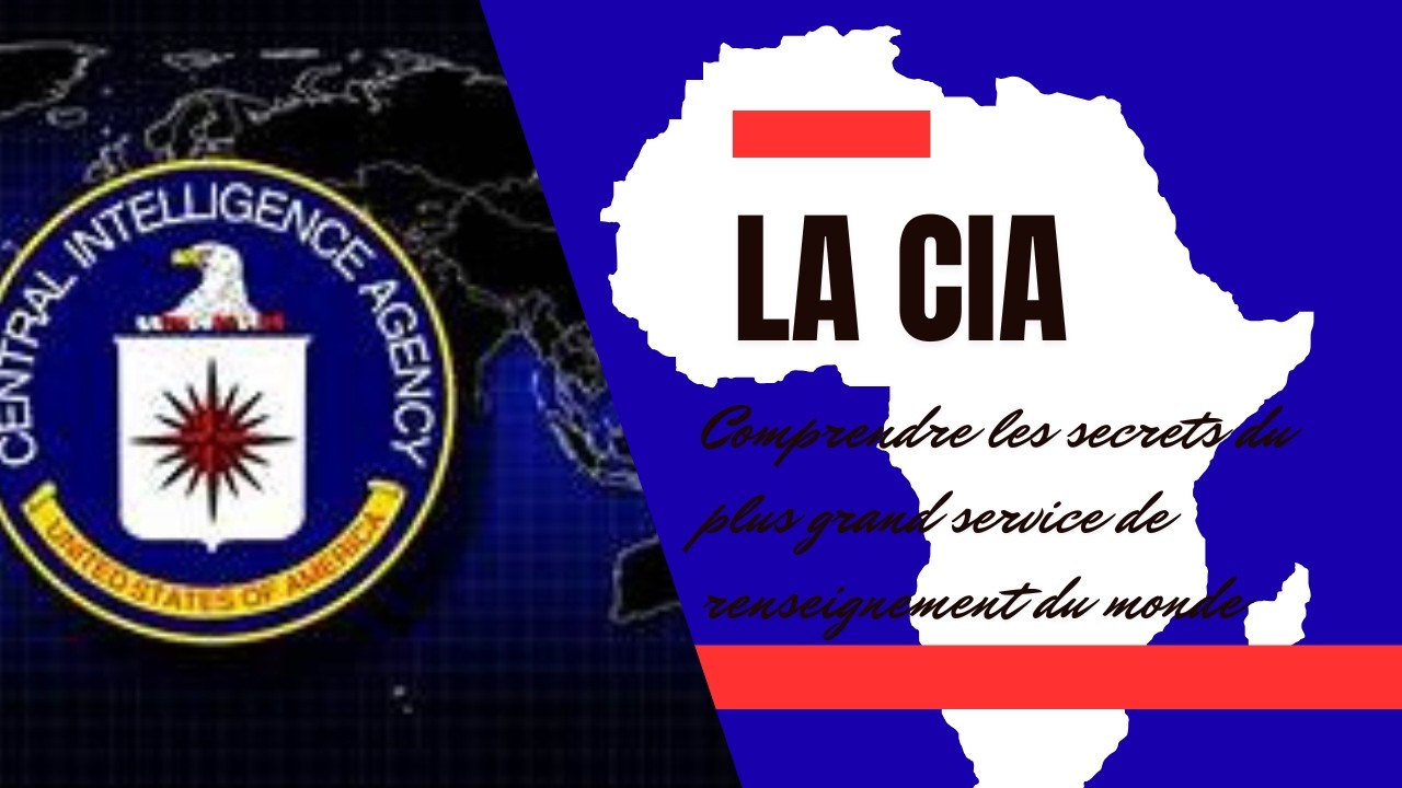 Ce que vous cache la CIA