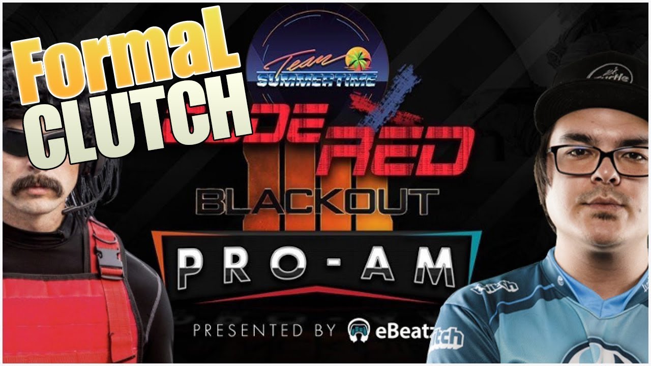 Dr Disrespect and Squad Compete in Hitch's $5K Blackout Pro-Am Tourny - FormaL Comes In CLUTCH!