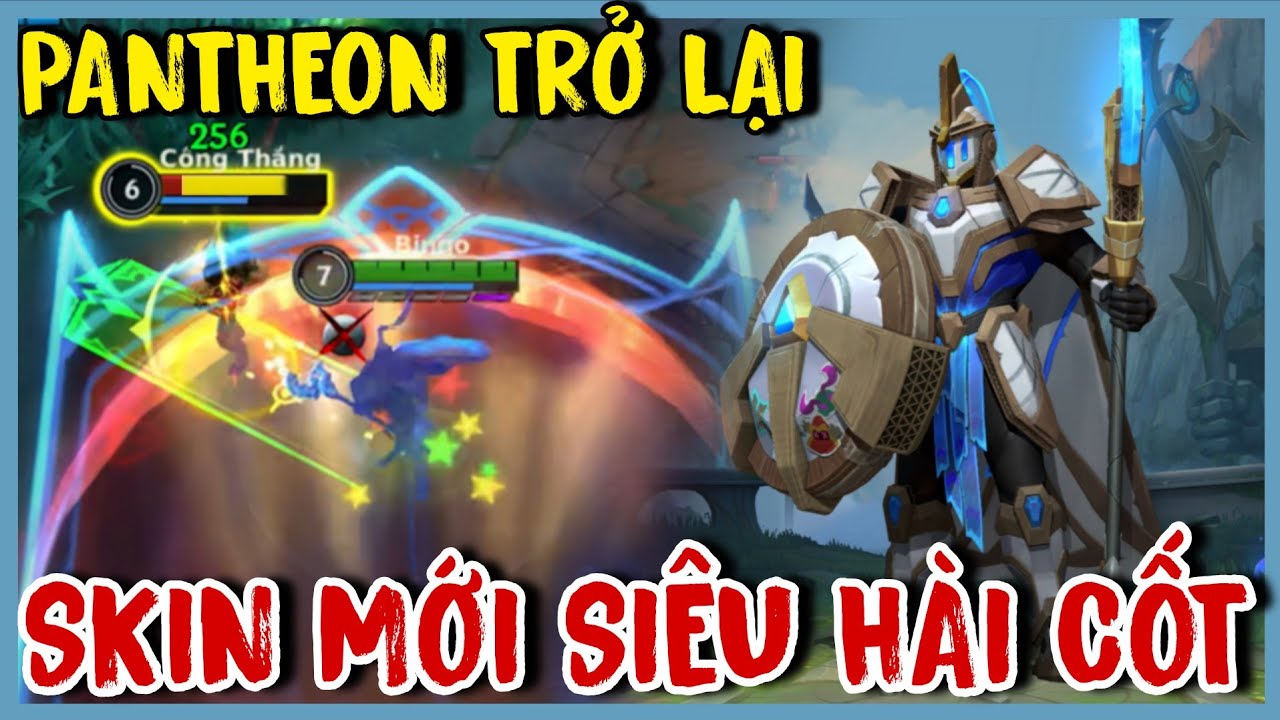 TỐC CHIẾN : Pantheon Biến Th&agrave;nh C&acirc;y Trụ &Uacute;p Sọt Team Địch Cực Kh&eacute;t