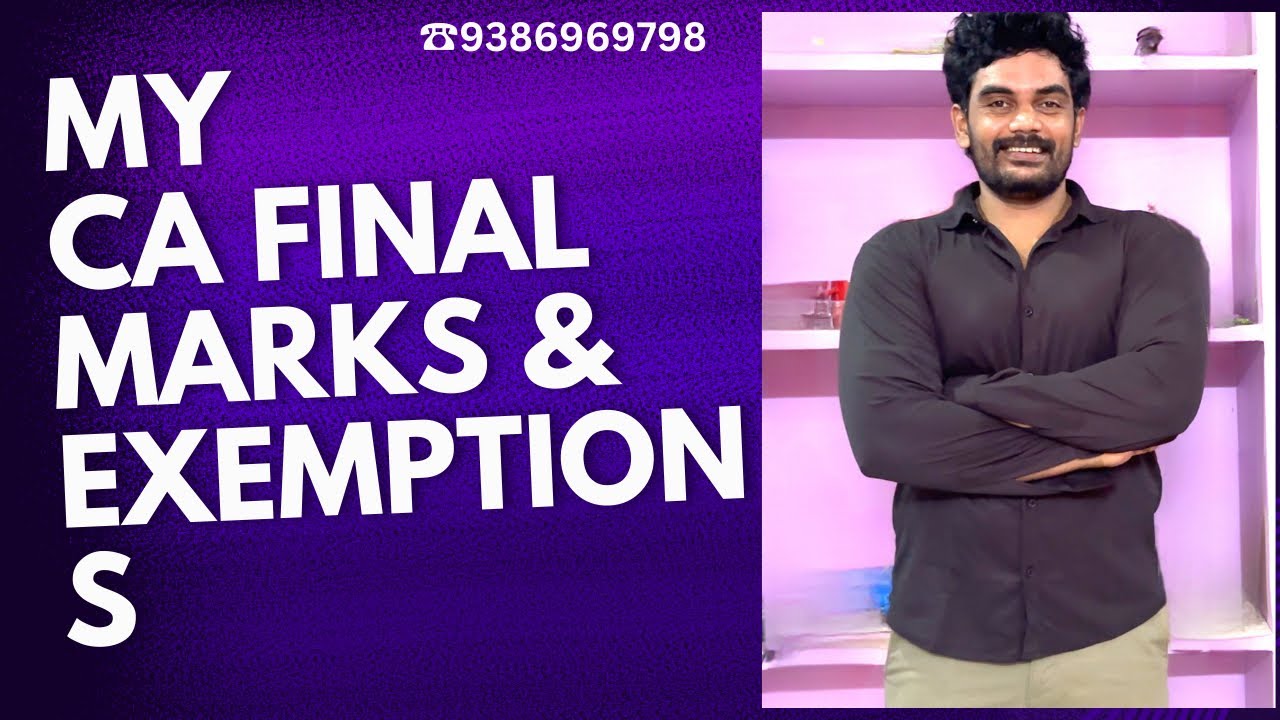 MY CA JOURNEY & MARKS , EXEMPTIONS I HAD SURRENDERED IN CA FINAL #icai #cafinalnew#cainter#cmafinals