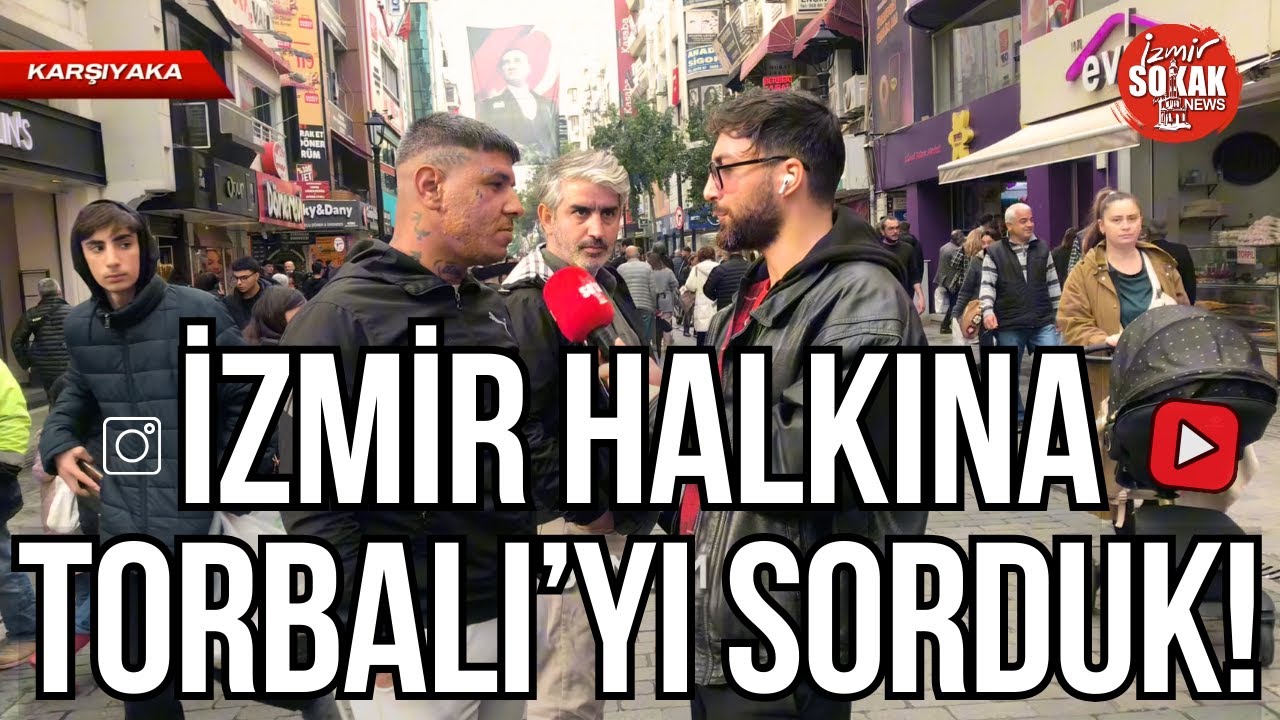 İZMİR HALKINA TORBALI'YI SORDUK!