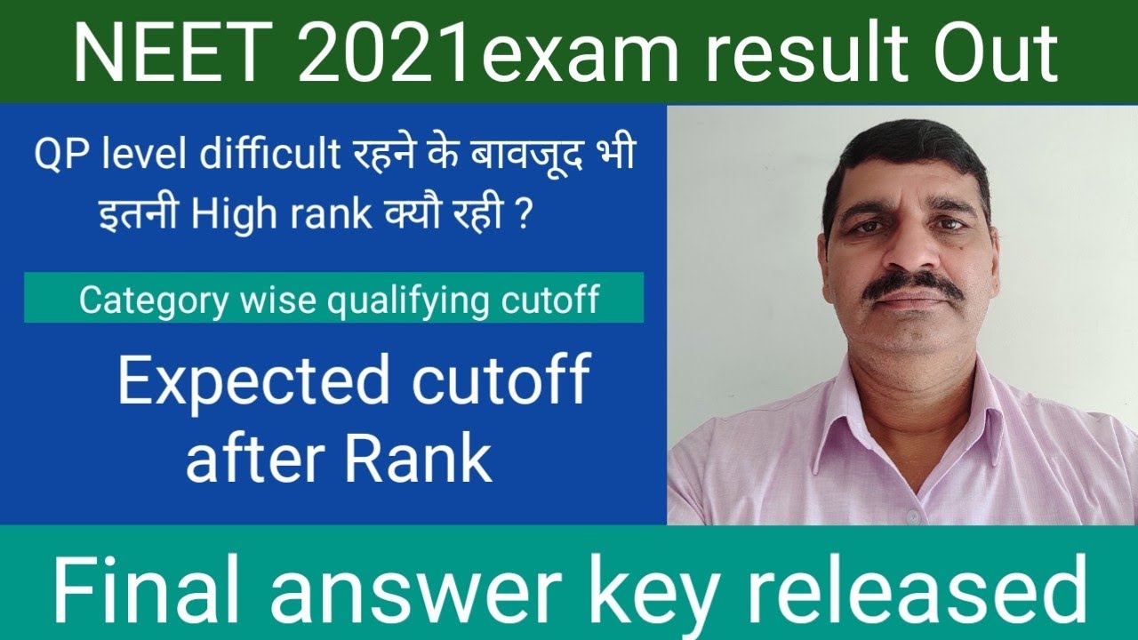 NEET exam 2021 result analysis !! Expected cutoff after Rank !! इतनी high cutoff क्यौ रही ?