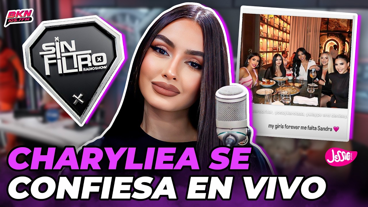 CHARYLIEA CONFIESA QUERER NUEVAMENTE A SUS BATURRAS ORIGINALES, CARO BRITO Y SANDRA BERROCAL