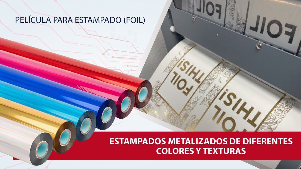 PELÍCULA PARA ESTAMPADO (FOIL) I EM GRAPHICS I
