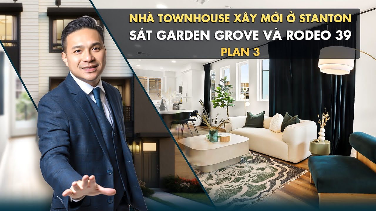 Việt Hình - Nhà Townhouse Xây Mới Ở Stanton Sát Garden Grove Và Rodeo 39 - Plan 3