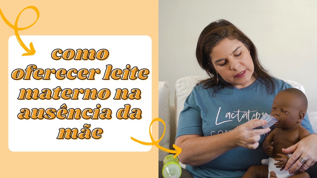 Como oferecer leite materno na ausência da mãe