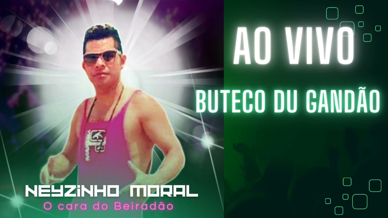 Neyzinho Moral - no Buteco DU Gandão ao vivo