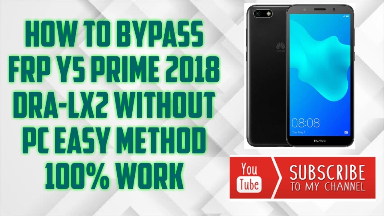 HOW TO BYPASS FRP HUAWEI Y5 PRIME 2018 DRA-LX2 WITHOUT PC EASY METHOD 100% WORK