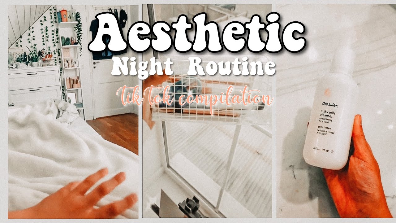 Aesthetic night routines!☁️❄️ |TikTok compilation| part 4