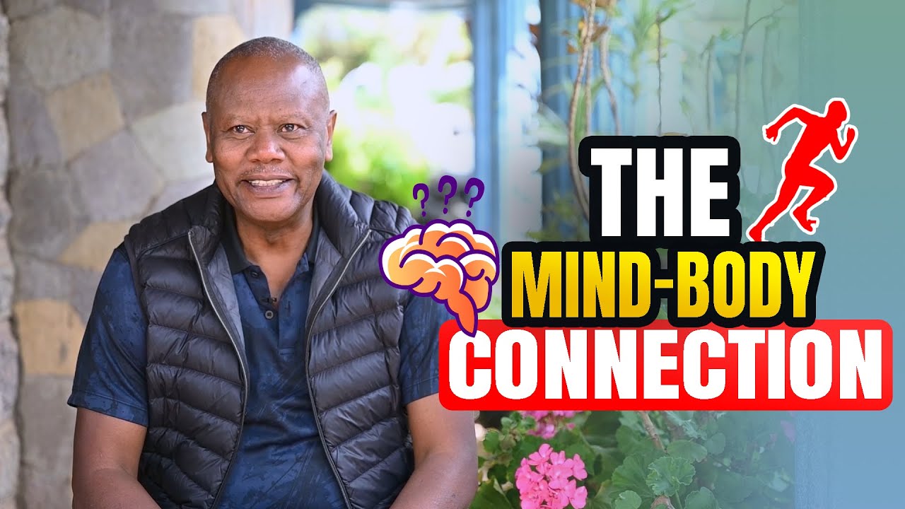 The mind-body connection- How Movement Affects Mental Health|| Dr Kigamwa