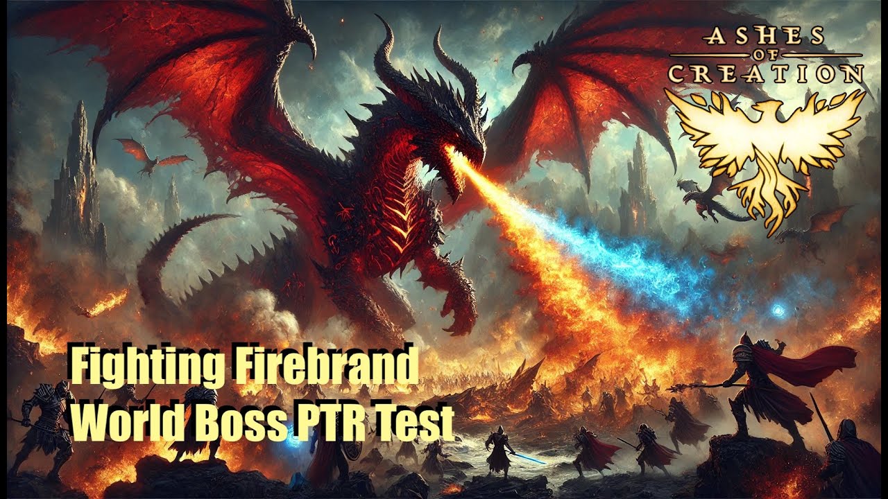 World Boss PTR Test - Firebrand the Devouring Flame - Ashes of Creation