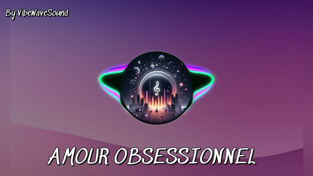 AMOUR OBSESSIONNEL