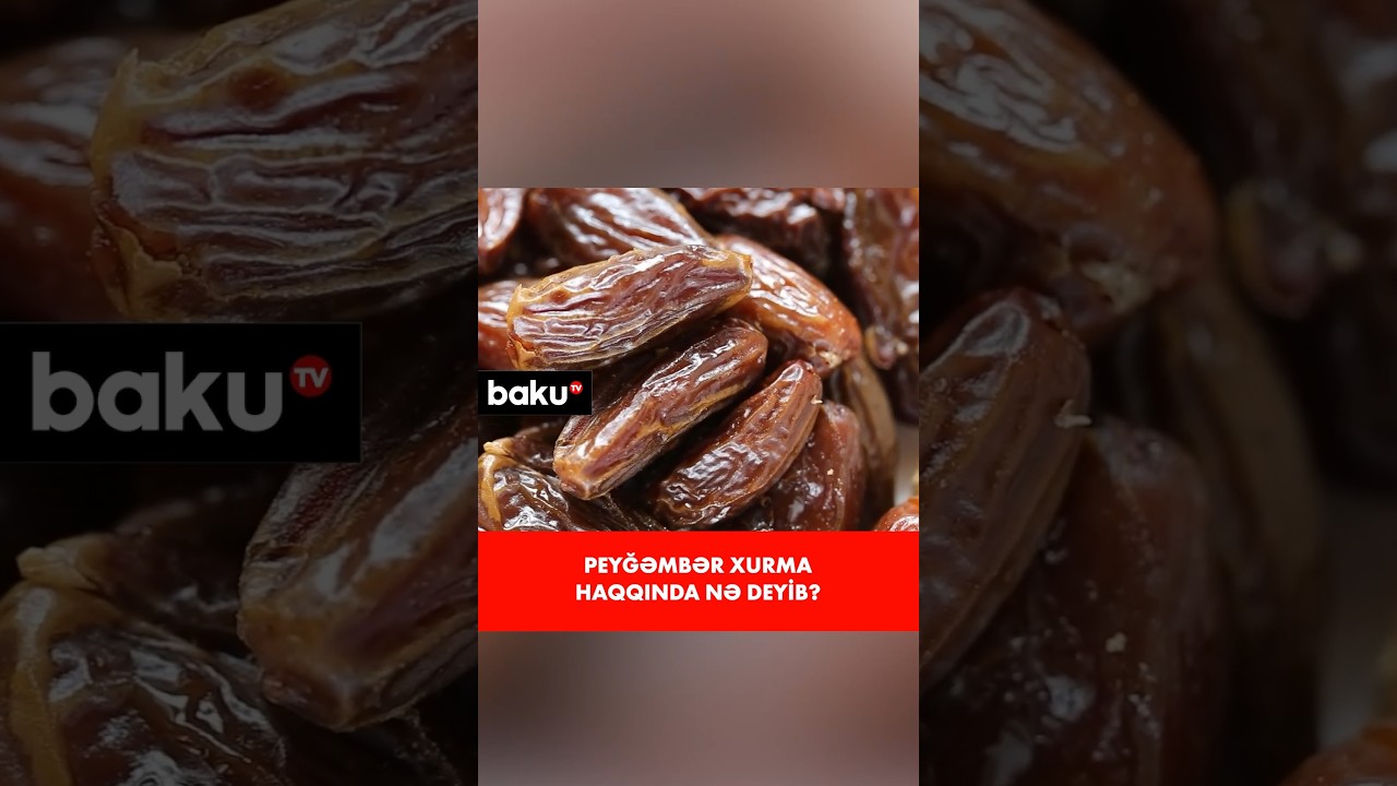 Xurmanın əvəzsiz faydaları nələrdir? | “Quran”da xurma ilə bağlı yazılıb ki...