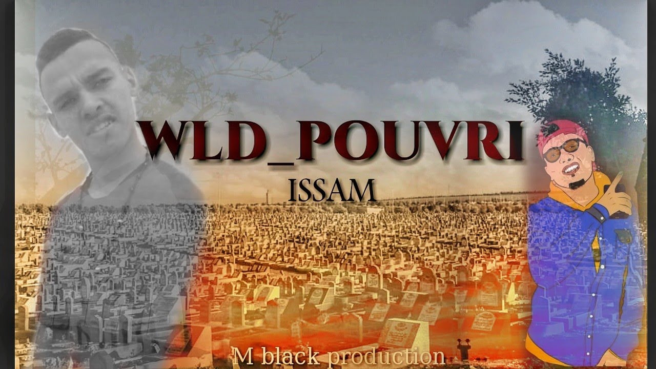 WLD POUVRI - ISSAM (M-black production)