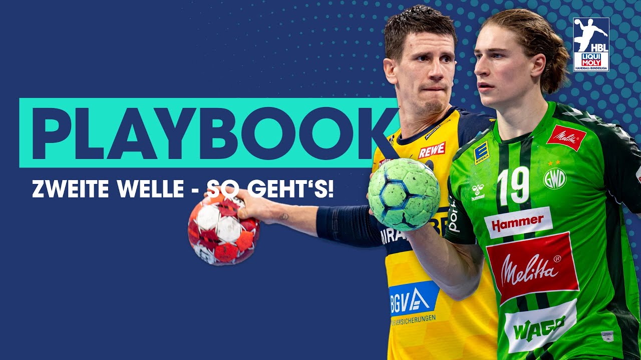 Zweite Welle? So geht's in der LIQUI MOLY HBL! | Playbook