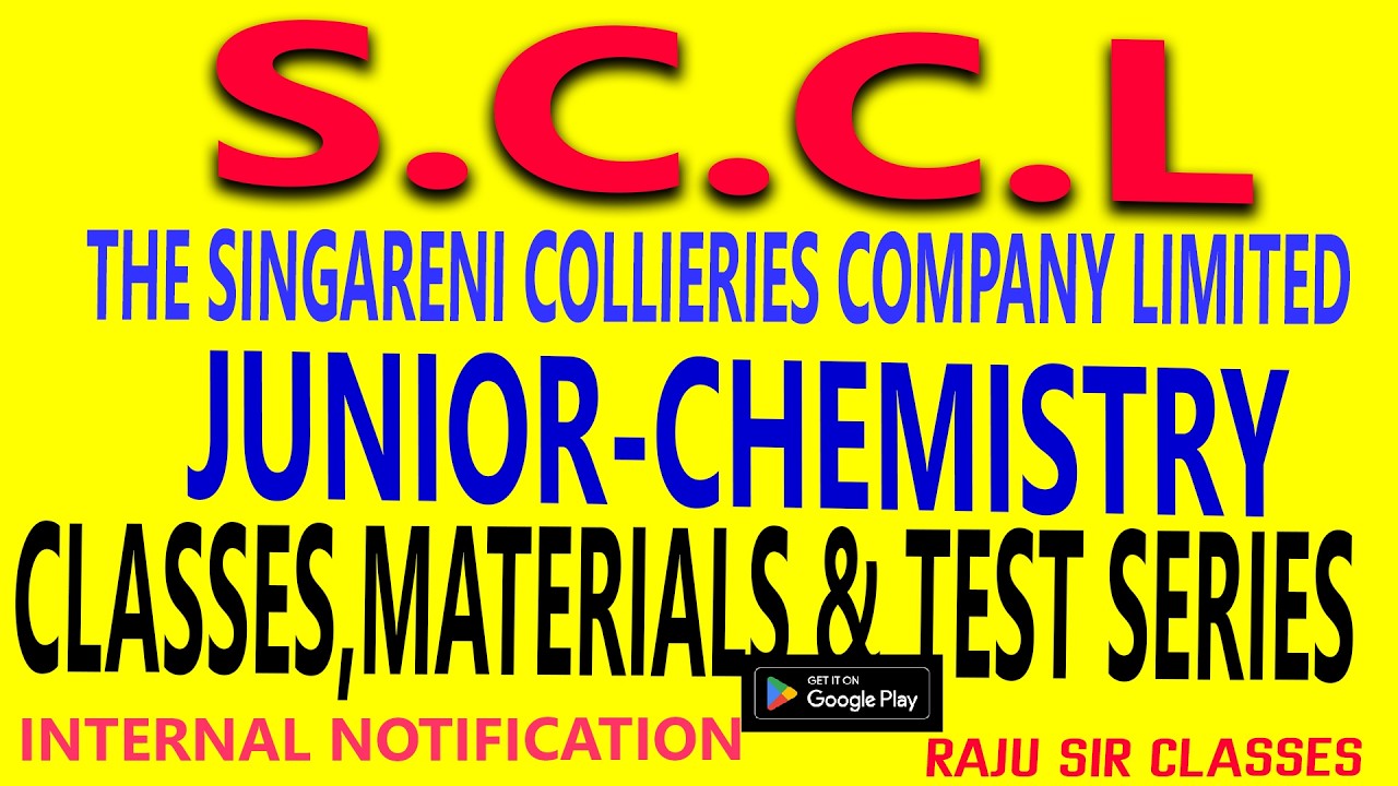S.C.C.L || JUNIOR CHEMISTRY  THE SINGARENI  COLLIERIES COMPANY  CLASSES ,MATERIALS AND TEST SERIES