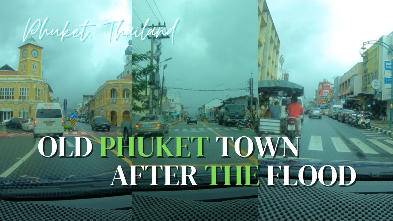 Driving after the flood | Old Phuket town