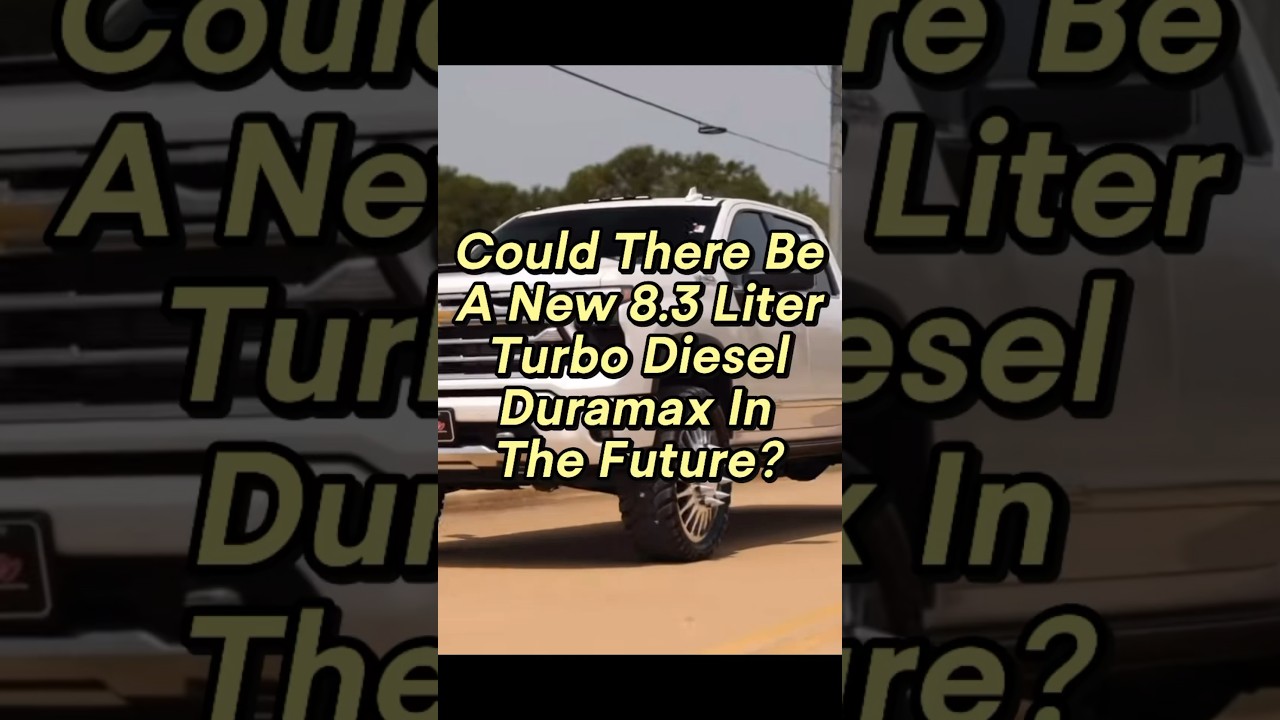 A new 8.3 liter turbo diesel Duramax coming in the future 😱😱😱