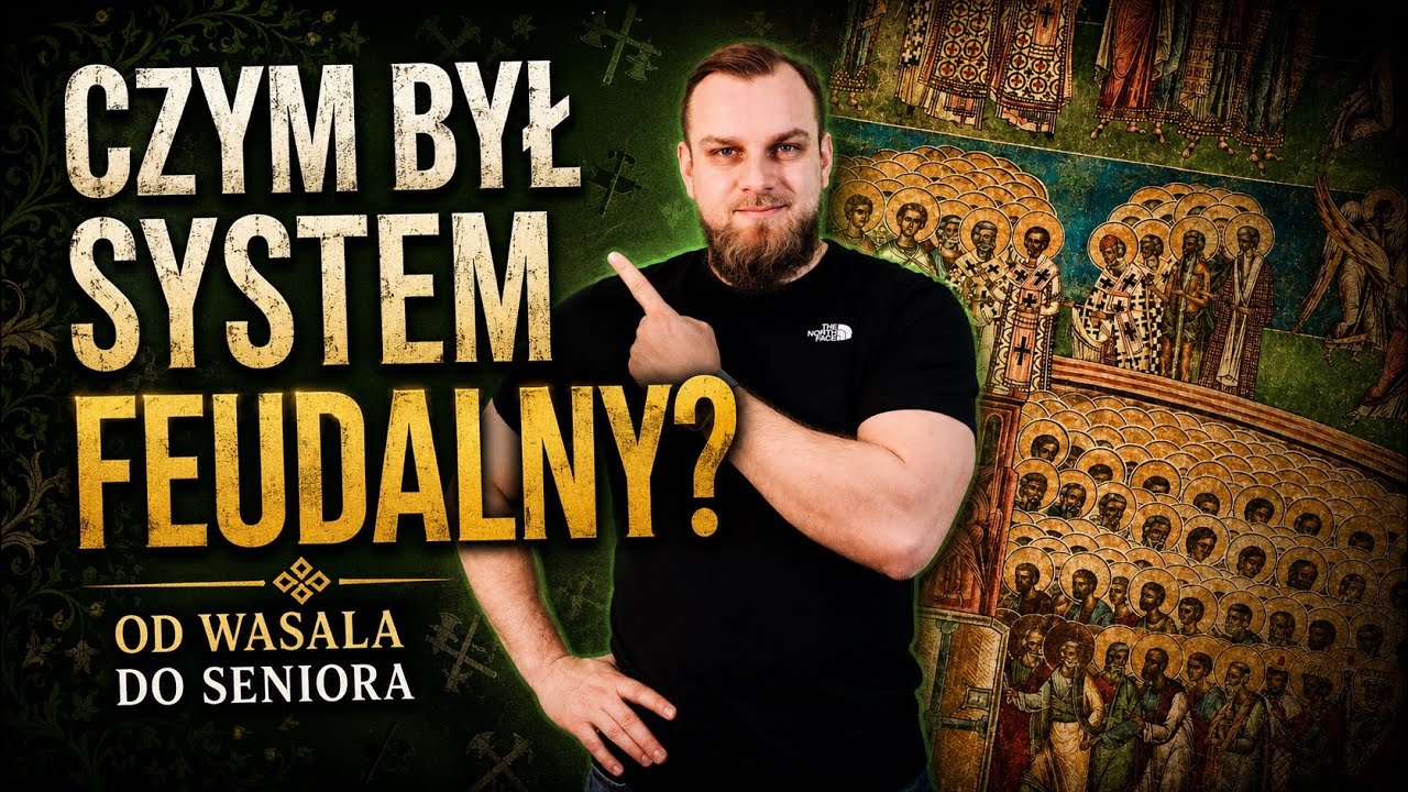CZYM BYŁ SYSTEM FEUDALNY?
