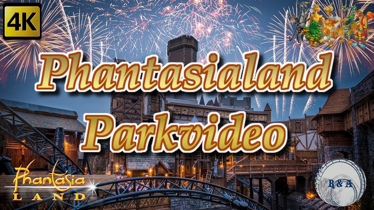 Phantasialand Parkvideo 4K