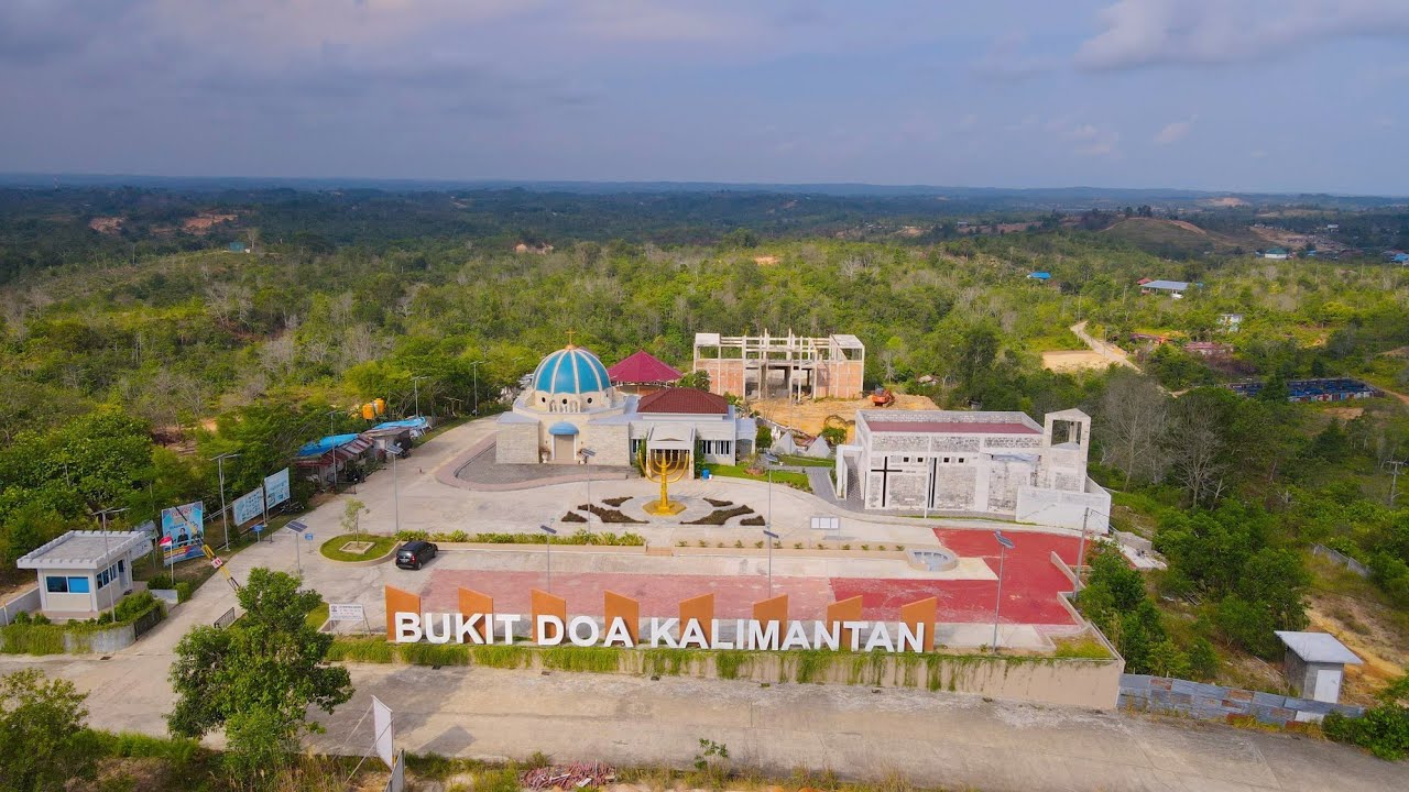 VIRAL !! BUKIT DOA KALIMANTAN - Satu-Satunya di Dunia setelah YERUSALEM
