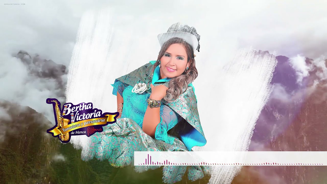 bertha victoria / tunantadas primicia 2022 / PRODUCCIONES SENTIMIENTO / 999632189