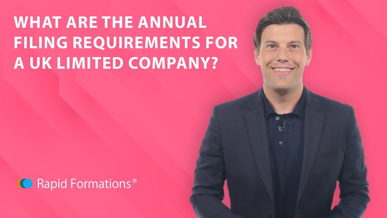 What are the annual filing requirements for a UK limited company?