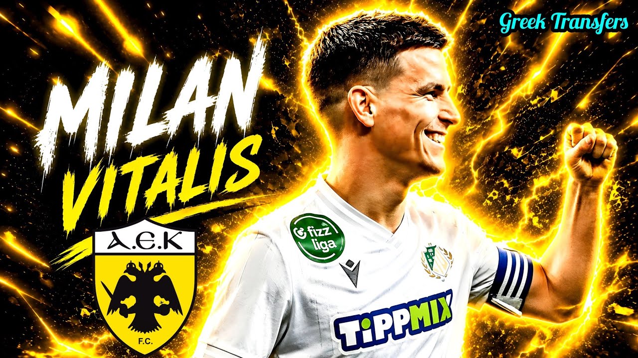 Milan Vitalis (Best Highlights) Welcome To AEK