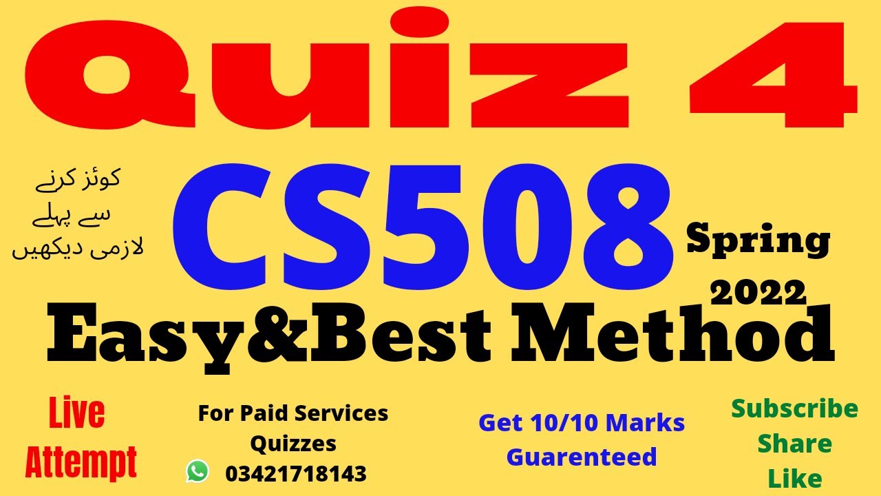 cs508 quiz 4 solution spring 2022 cs508 quiz 4 2022 cs508 quiz 4 live cs508 quiz no 4 2022