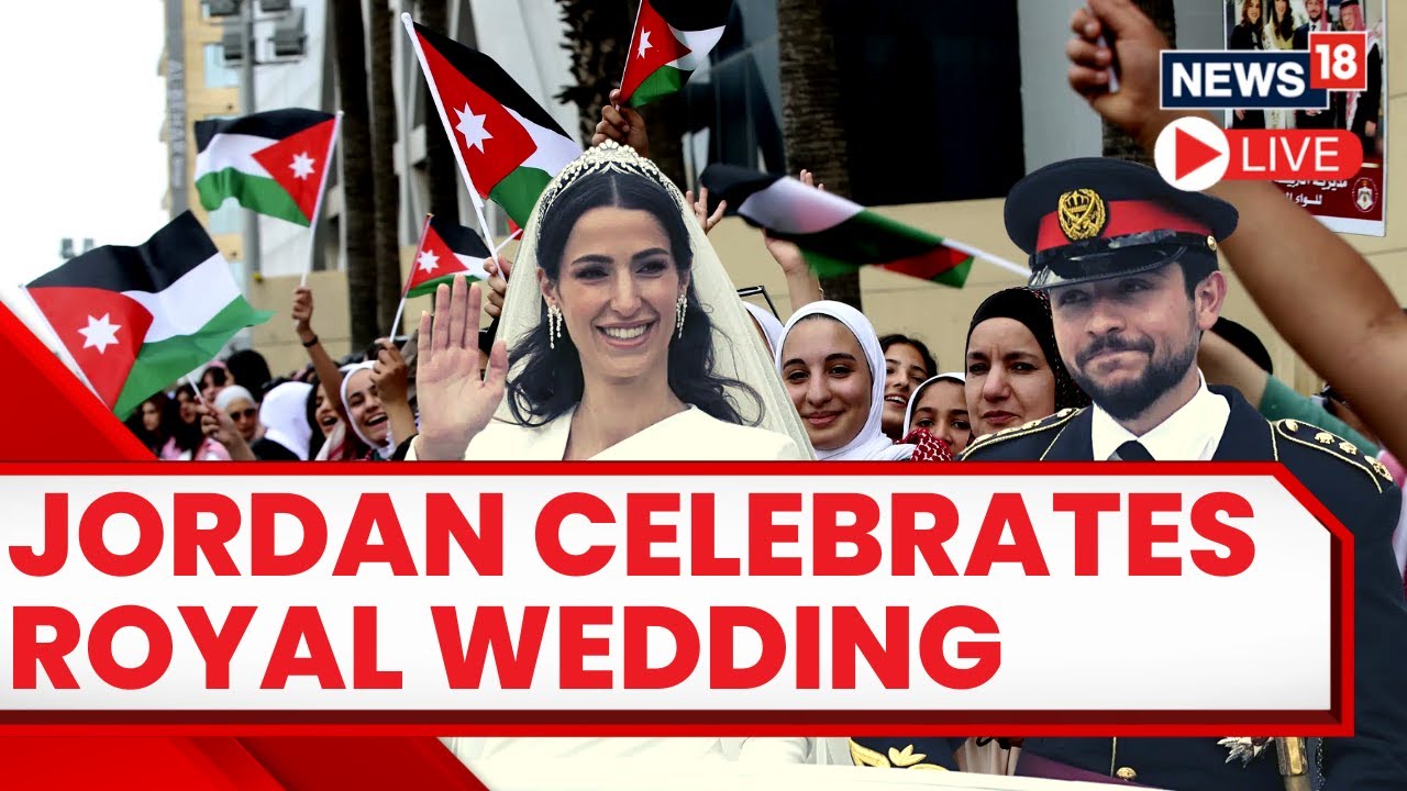 Jordon Royal Wedding Live | World Leaders, Royals Attend Wedding of Jordan's Prince Al Hussein