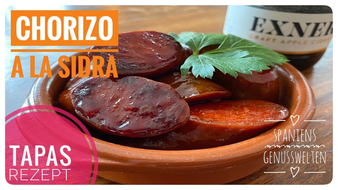 🇪🇸 Spanische Vorspeisen Variante - Chorizo a la Sidra - Parikawurst mit Apfelwein 🇪🇸