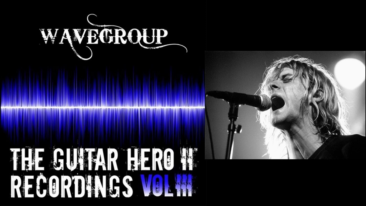Heart Shaped Box Wavegroup but Kurt Cobain is on vocals