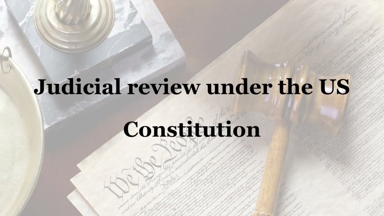 USA Constitution | Judicial Review under the US Constitution | Law Lectures