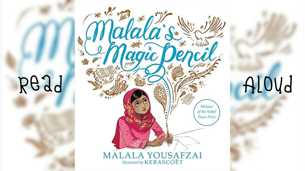 Malala's Magic Pencil by Malala Yousafzai | Read Aloud Books for Kids
