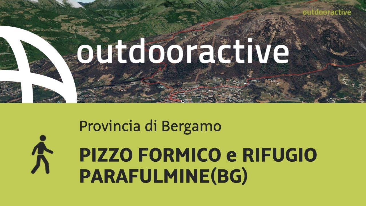 PIZZO FORMICO e RIFUGIO PARAFULMINE(BG)
