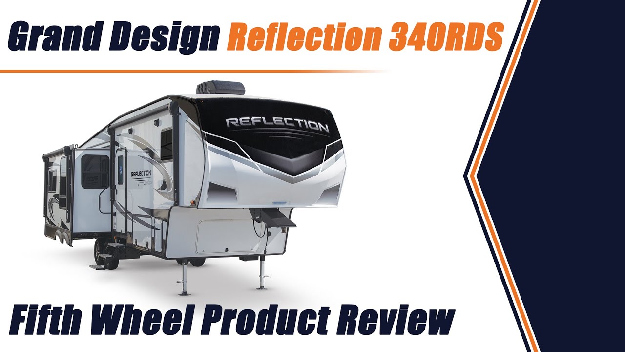 ALL-NEW 2021 Grand Design Reflection 340RDS Overview | New RV Floor Plan!